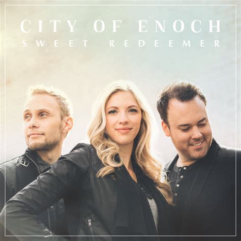 city of enoch sweet redeemer